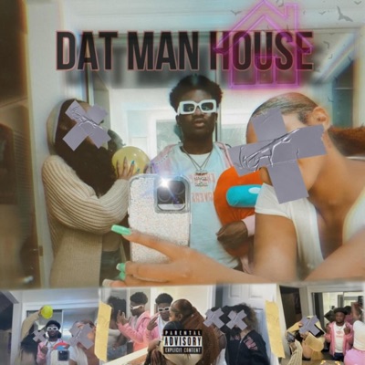 Dat Man House - Single