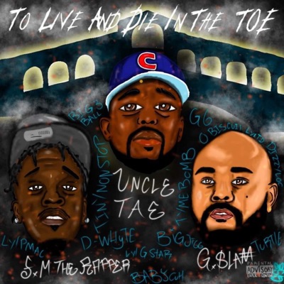 To Live and Die In the Toe (feat. FM & G.Slam) - Single