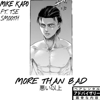 More Than Bad! (feat. Tse Smooth) - Single