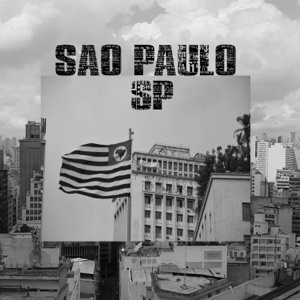 São Paulo SP (feat. LV O Cyborg & DacJ AllFavela)