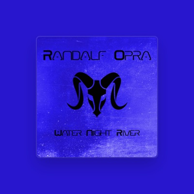 Listen to Randalf Opra, watch music videos, read bio, see tour dates & more!
