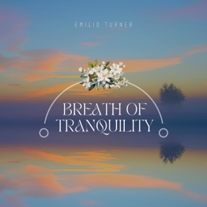 Breath of Tranquility