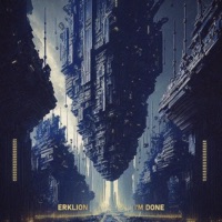 I'm Done - Single - erklion