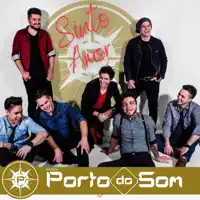 SINTO AMOR — PORTO DO SOM