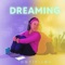 Dreaming - Onyifilms lyrics