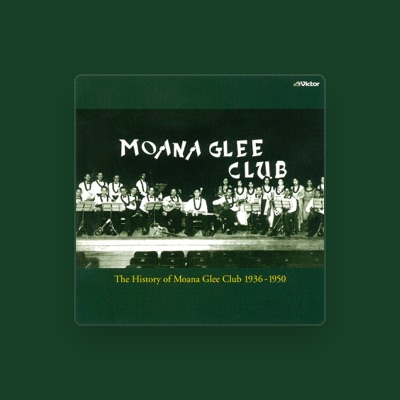 Ascolta Moana Glee Club, guarda video musicali, leggi la biografia, vedi le date del tour & altro!