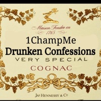 Drunken Confessions - Single - 1ChampMe