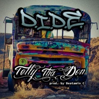 D.I.D.E. - Single - Telly Tha Don & Beatamin C