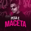 Pega E Maceta (feat. Mc Bné, Mc Kay & Mc GW) - Single