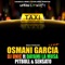 El Taxi (feat. Pitbull & Sensato) - Osmani Garcia lyrics