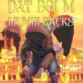 Le Mie Racks Dat Boi M