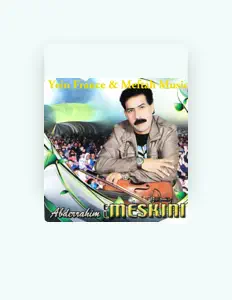 Abderrahim El Miskiniを聴いたり、ミュージックビデオを鑑賞したり、経歴やツアー日程などを確認したりしましょう！