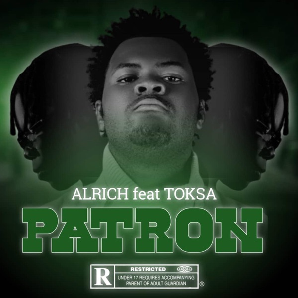 Patron (feat. Toksa)
