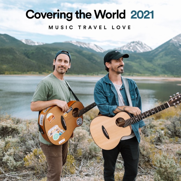 Covering the World (2021) - Music Travel Love