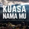 Kuasa NamaMu (feat. Steve Tabalujan) artwork