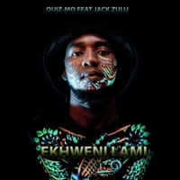Ekhweni Lami (feat. Quizmo & Jack Zulu) - Single - CastRaw Ent
