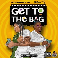 Get To The Bag (feat. Motown Ty & Antt Beatz) - Single - Bankroll Jo