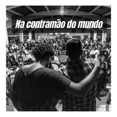 Na contramão do mundo (feat. Amanda Maria) - Single