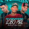 Os Verdadeiro Lobo Mal (feat. MC GW) - Single