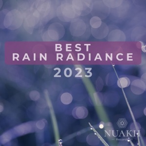 Best Rain Radiance - 2023