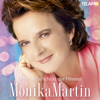 Diese Liebe schickt der Himmel - Monika Martin