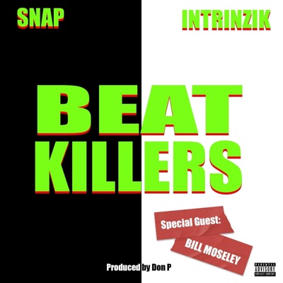Beat Killers (feat. Intrinzik) - Single