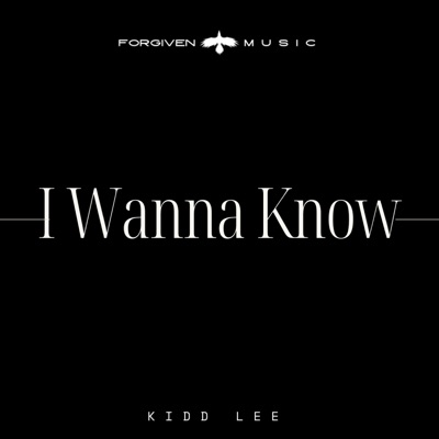 I Wanna Know - Single