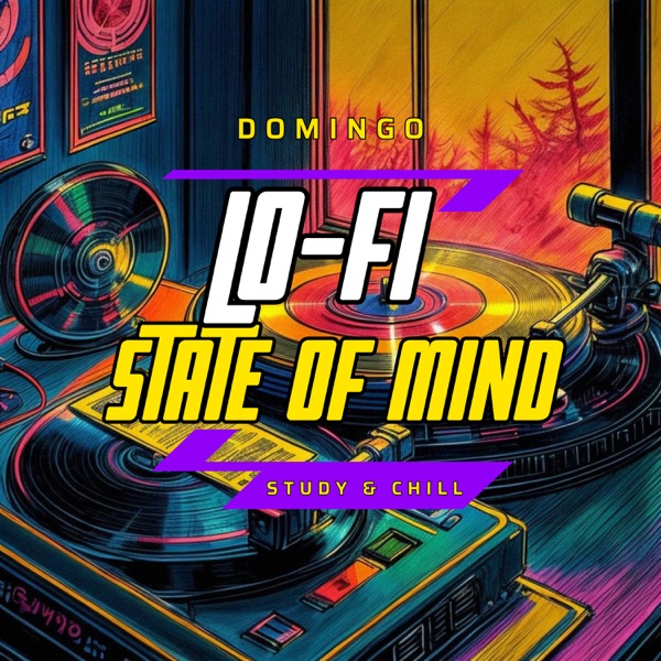 Lo-Fi State of Mind (Study & Chill)