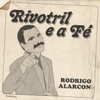 Rivotril e a Fé - Single