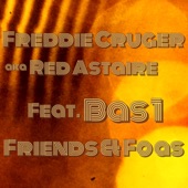 Friends & Foas (feat. Bas 1) artwork