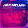 Vibe Mit Mir - Single