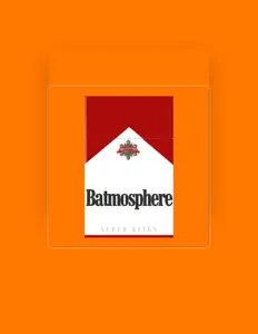 Ascolta Batmosphere, guarda video musicali, leggi la biografia, vedi le date del tour & altro!