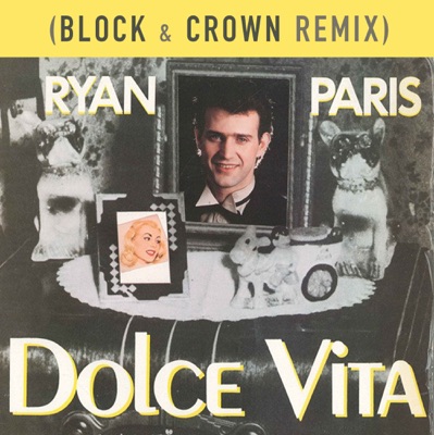 Dolce Vita (Block & Crown Remix) - Single