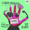 My Habit (Marc Houle Remix) - Single