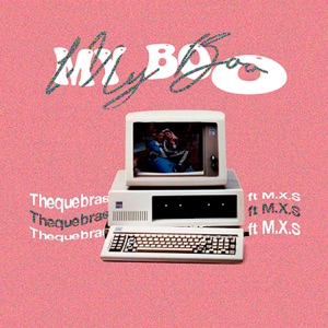 My Boo (feat. Mxs)