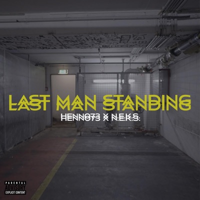 Last Man Standing (feat. Neks) - Single
