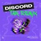 Discord (TAK Remix) artwork