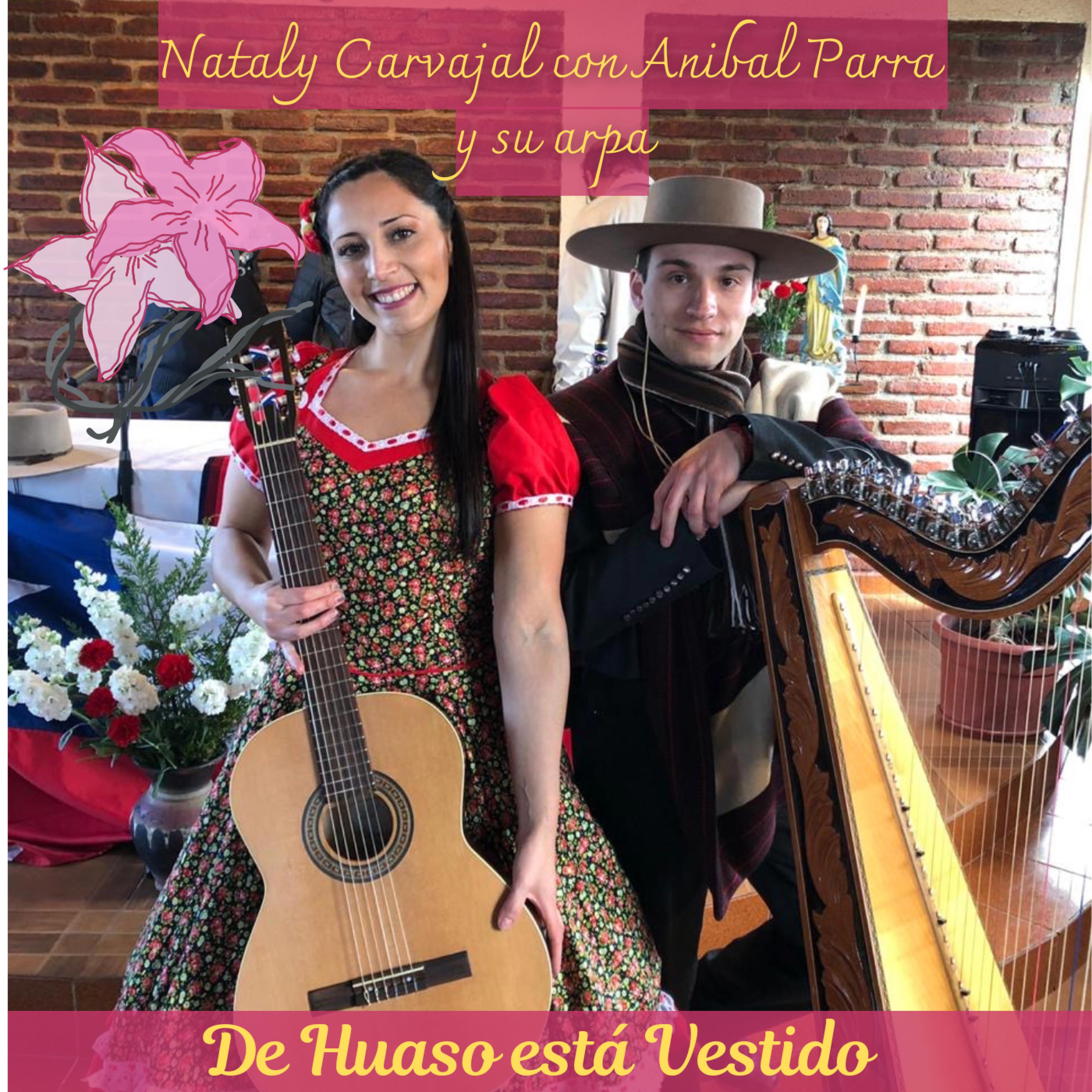 De Huaso esta Vestido (El amor de mis amores) (feat. Nataly Carvajal Perez) - Single