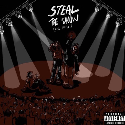 STEAL THE SHOW (feat. ILLIBOI) - Single