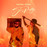 She' s Really - Single - Kamba & Mosse dice