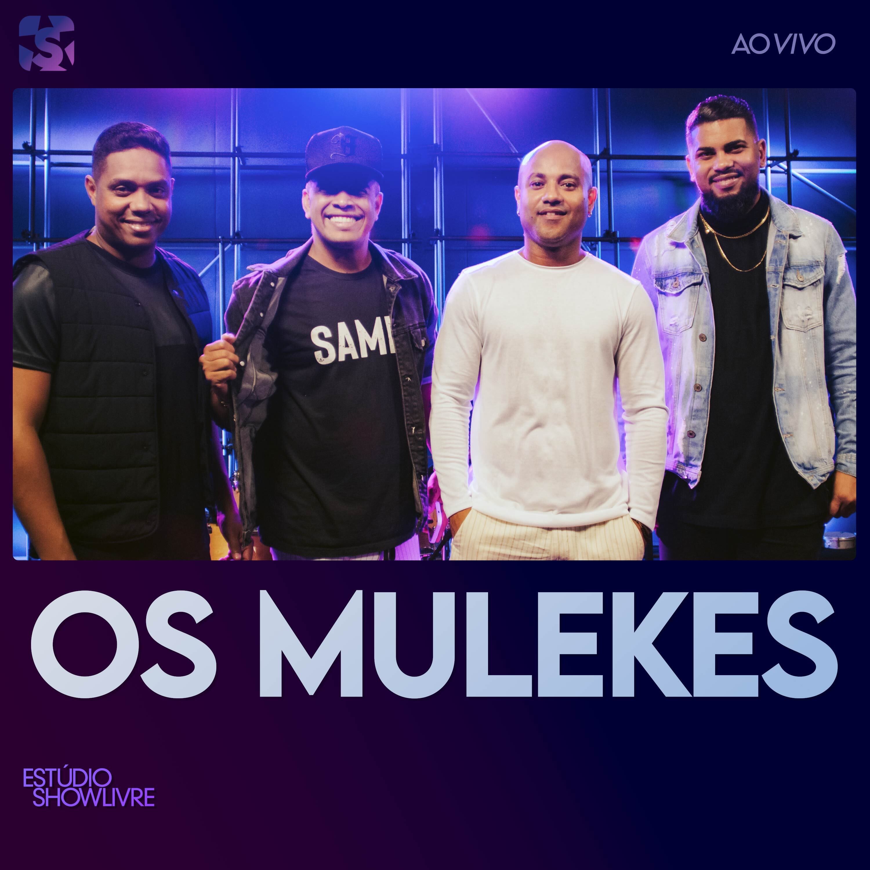 Os Mulekes no Estúdio Showlivre (Ao Vivo)
