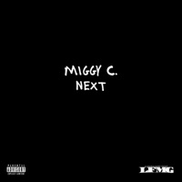 Next - Single - Miggy C.
