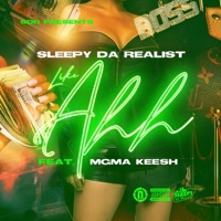 Like Ahh (feat. MGMA Keesh) - Single - Sleepy Da Realist