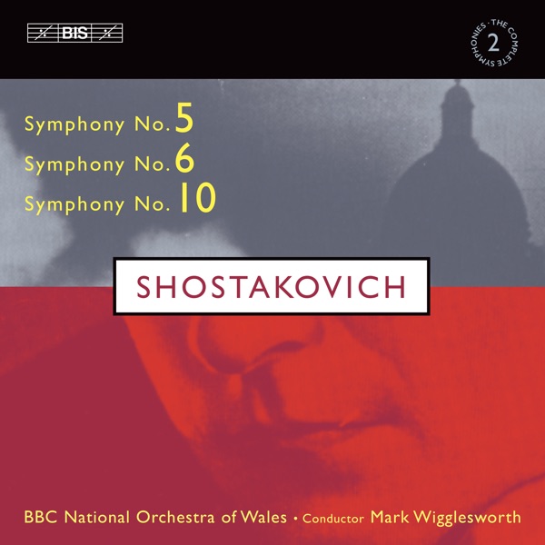 Shostakovich: Symphonies Nos. 5, 6 & 10