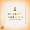 Micchami Dukkadam - Single