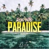 Run Into Paradise