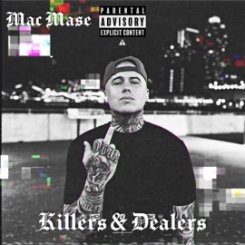 Killers & Dealers Mac Mase