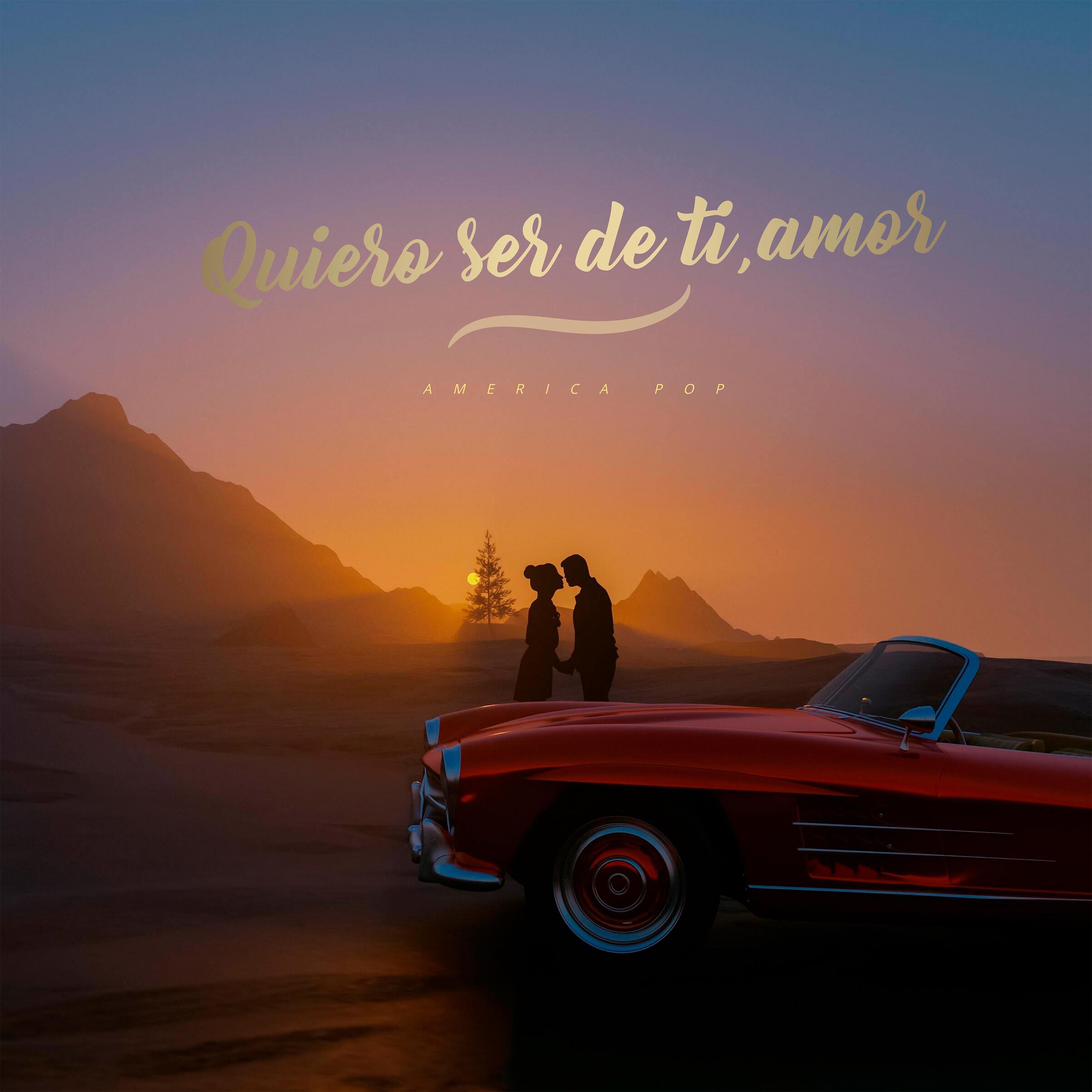America Pop - Quiero Ser de Ti, Amor