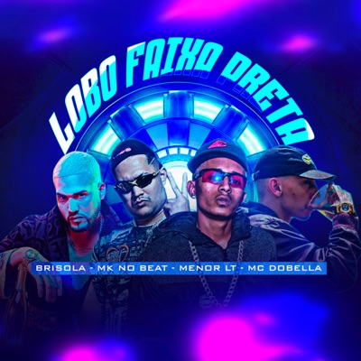 Lobo Faixa Preta (feat. Mc Brisola & Mc Dobella) - Single
