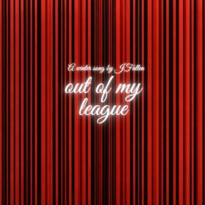 Out of My League (Radio Edit)